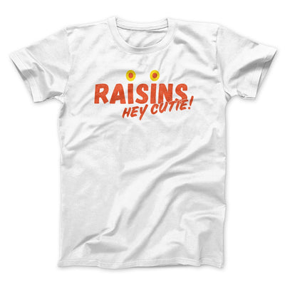 Raisins Men/Unisex T-Shirt White | Funny Shirt from Famous In Real Life