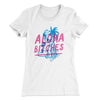 Aloha Bitches Women's T-Shirt White | Funny Shirt from Famous In Real Life