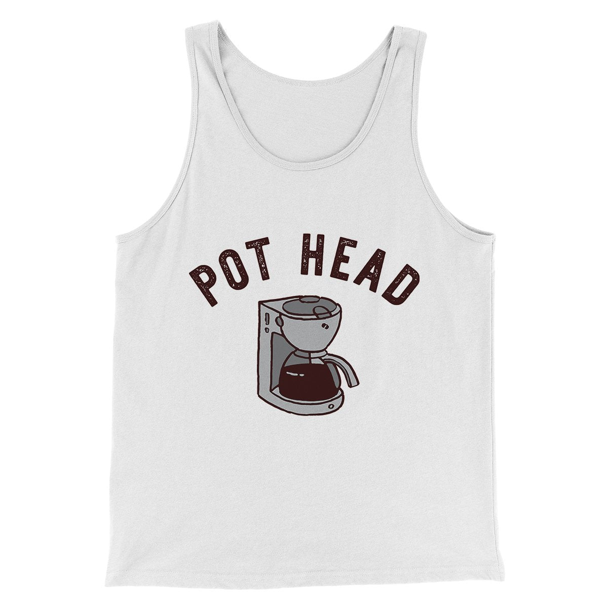 Pot Head Men/Unisex Tank Top | Funny Shirt from Famous In Real Life