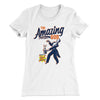 The Amazing GOB Women's T-Shirt White | Funny Shirt from Famous In Real Life