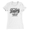 Bailey Brothers Women's T-Shirt White | Funny Shirt from Famous In Real Life