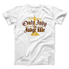 Only Judy Can Judge Me Funny Men/Unisex T-Shirt White | Funny Shirt from Famous In Real Life