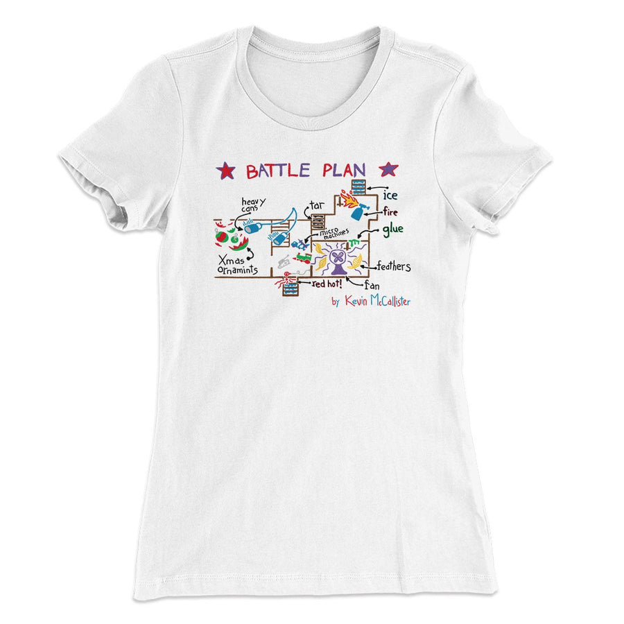 Battle Plan Women's T-Shirt | Funny Shirt from Famous In Real Life