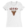 Horny Women's T-Shirt White | Funny Shirt from Famous In Real Life