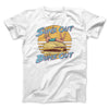 Sun's Out Buns Out Men/Unisex T-Shirt White | Funny Shirt from Famous In Real Life