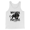 Wakanda Panthers Funny Movie Men/Unisex Tank Top White | Funny Shirt from Famous In Real Life