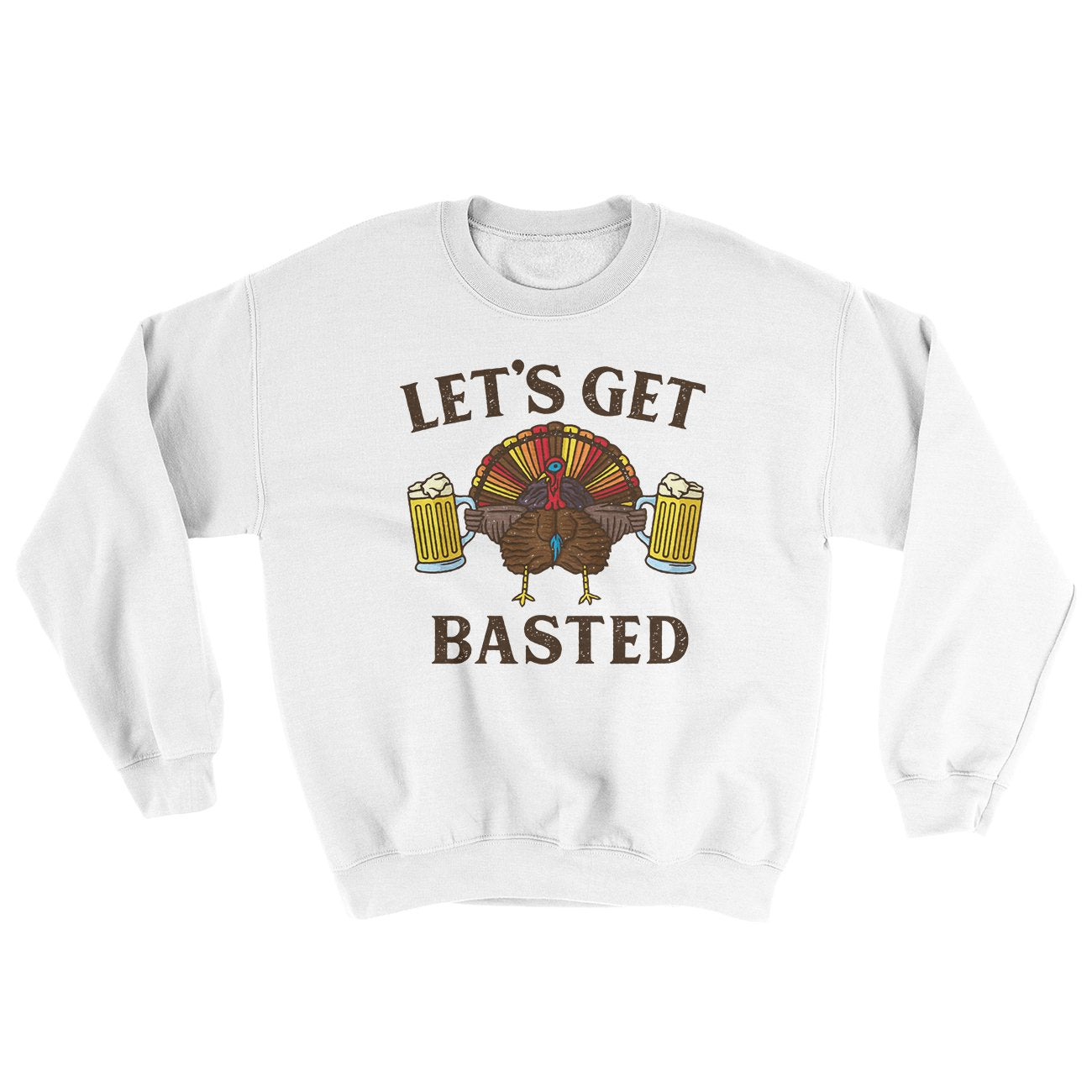 Let's Get Basted Ugly Sweater | Funny Shirt from Famous In Real Life