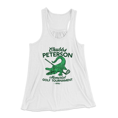 Chubbs Peterson Memorial Golf Tournament Women's Flowey Tank Top White | Funny Shirt from Famous In Real Life