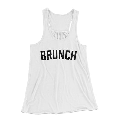 Brunch Women's Flowey Tank Top White | Funny Shirt from Famous In Real Life