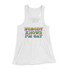 Nobody Knows I'm Gay Women's Flowey Tank Top White | Funny Shirt from Famous In Real Life