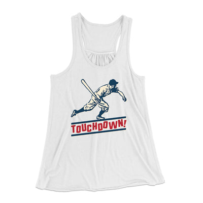 Touchdown! Funny Women's Flowey Tank Top White | Funny Shirt from Famous In Real Life
