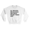 All Inclusive Holiday Themed Ugly Sweater White | Funny Shirt from Famous In Real Life