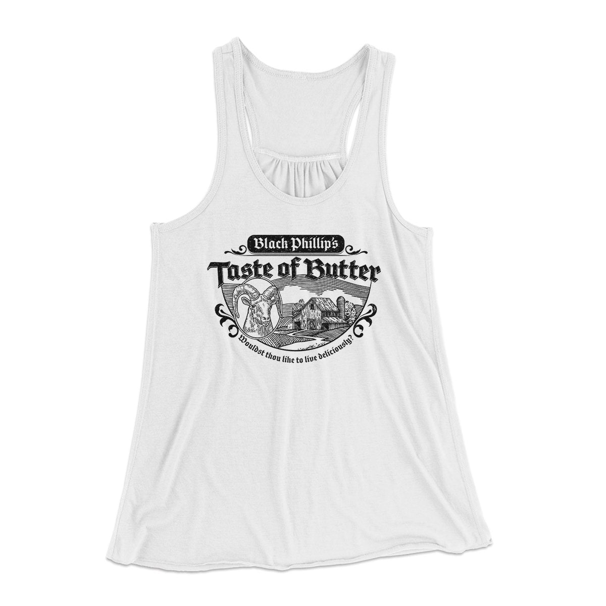 Black Phillip's Taste Of Butter Women's Flowey Tank Top White | Funny Shirt from Famous In Real Life