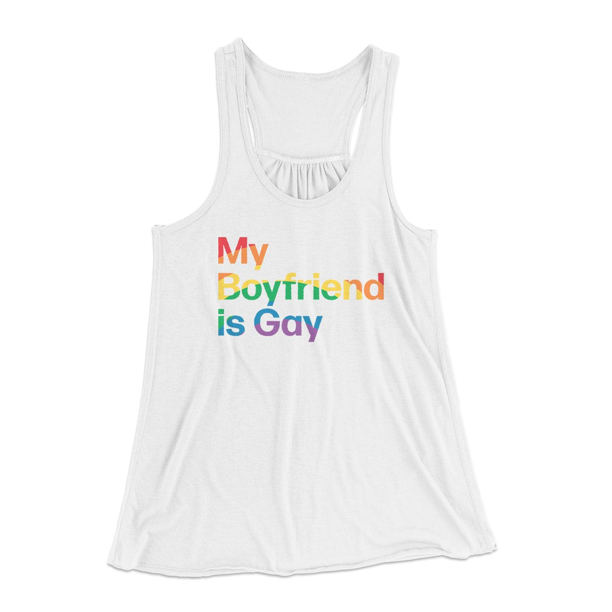 My Boyfriend Is Gay Women's Flowey Tank Top | Funny Shirt from Famous In Real Life