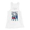 Party Like It's 1776 Women's Flowey Tank Top White | Funny Shirt from Famous In Real Life