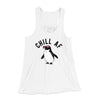 Chill AF Women's Flowey Tank Top White | Funny Shirt from Famous In Real Life