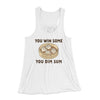 You Win Some, You Dim Sum Women's Flowey Tank Top White | Funny Shirt from Famous In Real Life