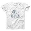 #1 Dad Men/Unisex T-Shirt White | Funny Shirt from Famous In Real Life