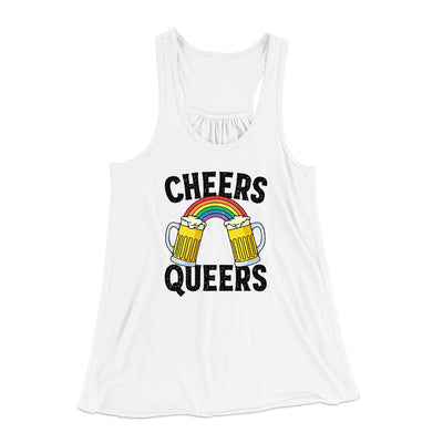 Cheers Queers Women's Flowey Tank Top White | Funny Shirt from Famous In Real Life