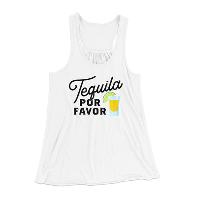 Tequila, Por Favor Women's Flowey Tank Top White | Funny Shirt from Famous In Real Life
