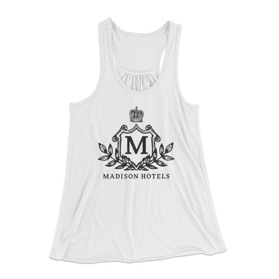 Madison Hotels Women's Flowey Tank Top White | Funny Shirt from Famous In Real Life