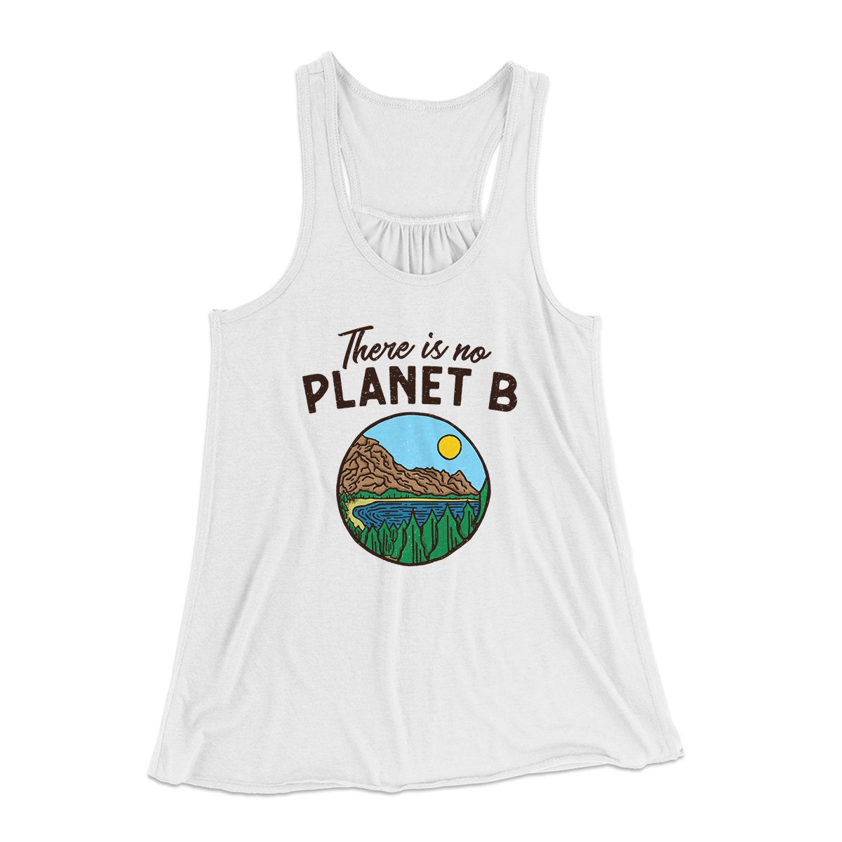 There is no Planet B Women's Flowey Tank Top | Funny Shirt from Famous In Real Life