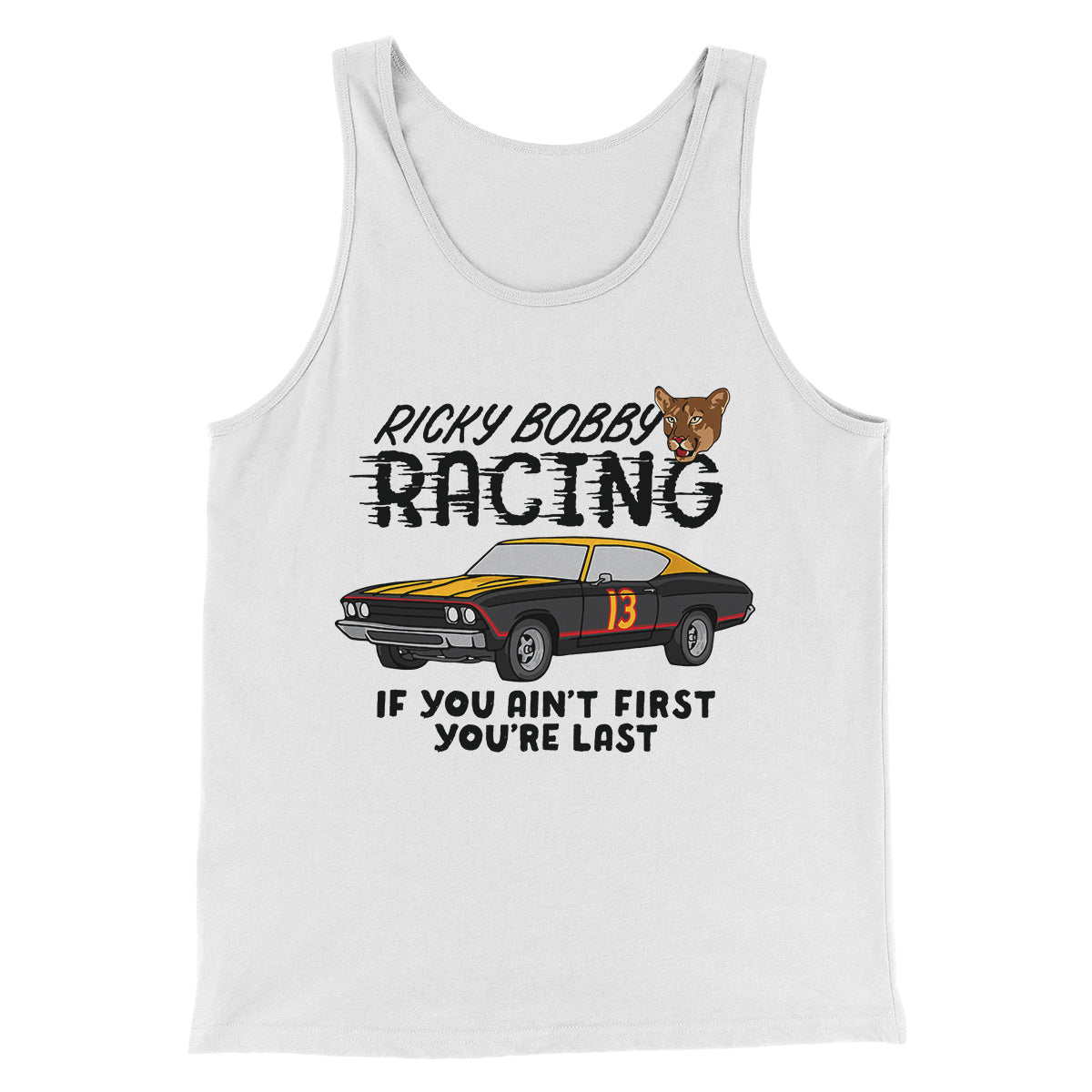 Ricky Bobby Racing Funny Movie Men/Unisex Tank Top White/Black | Funny Shirt from Famous In Real Life