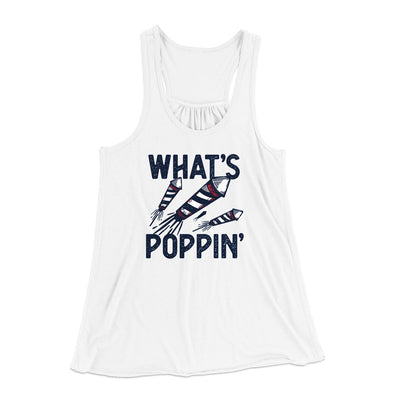 What's Poppin' Women's Flowey Tank Top White | Funny Shirt from Famous In Real Life