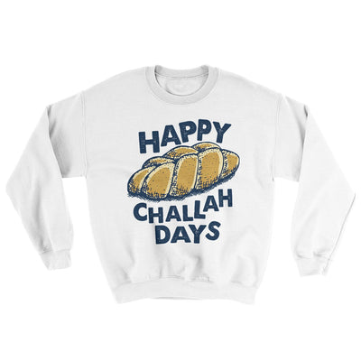 Happy Challah Days Ugly Sweater White | Funny Shirt from Famous In Real Life
