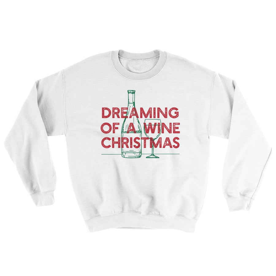 Dreaming Of A Wine Christmas Ugly Sweater | Funny Shirt from Famous In Real Life