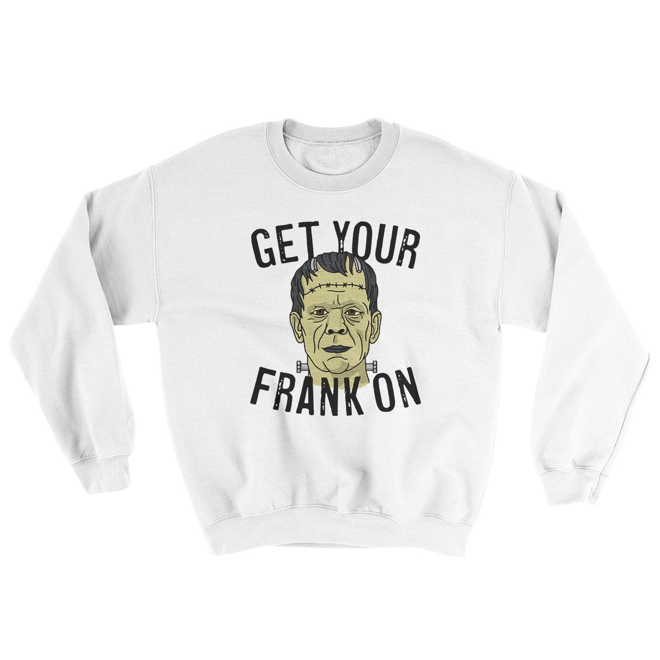Get Your Frank On Ugly Sweater | Funny Shirt from Famous In Real Life