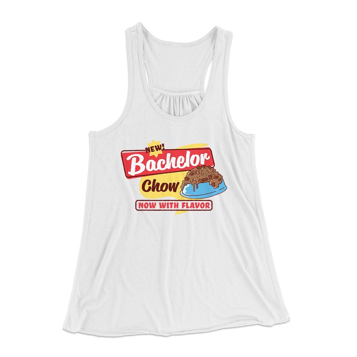 Bachelor Chow Women's Flowey Tank Top White | Funny Shirt from Famous In Real Life