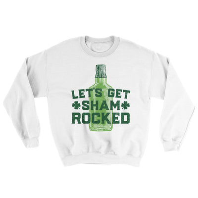 Let's Get Shamrocked Ugly Sweater White | Funny Shirt from Famous In Real Life