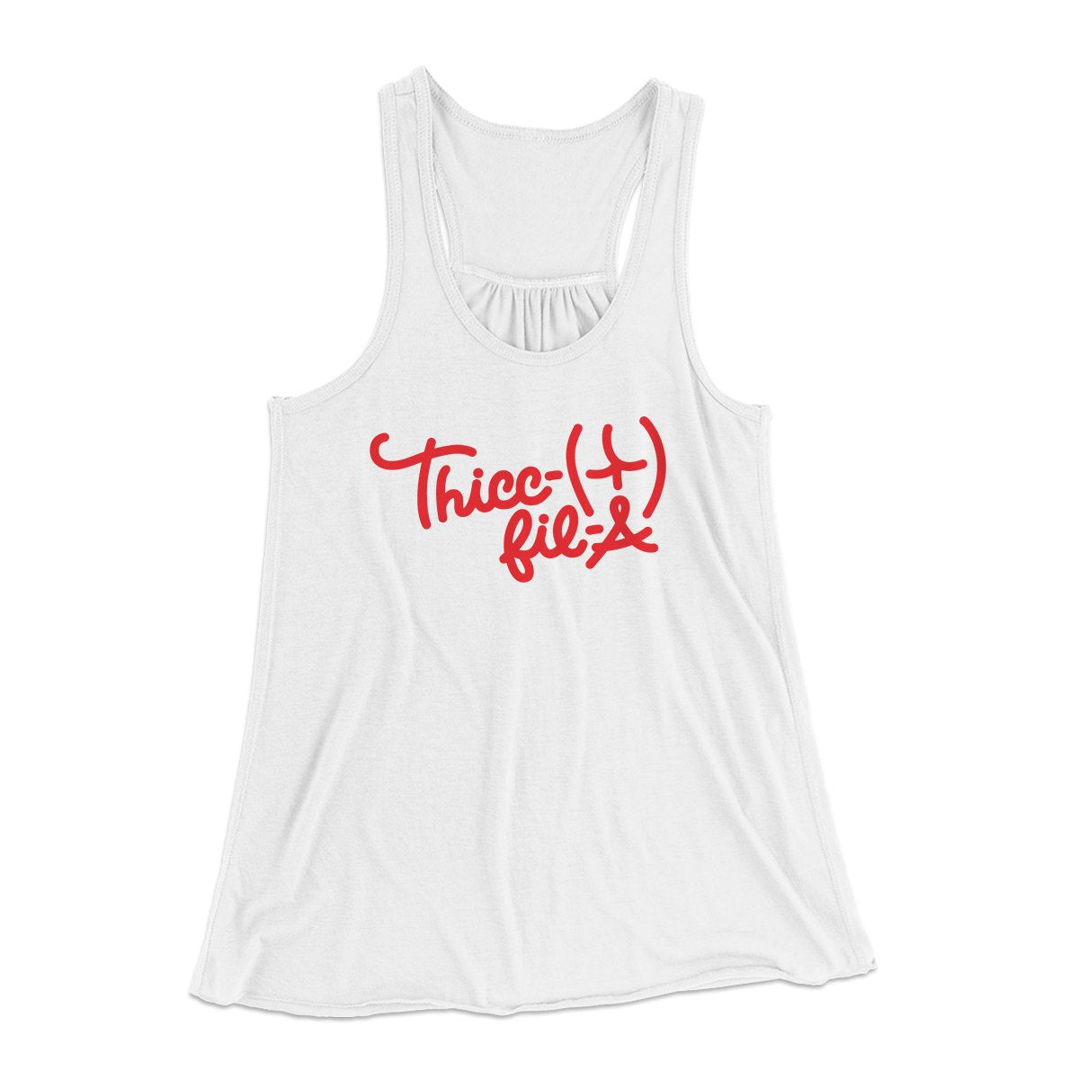 Thicc-Fil-A Funny Women's Flowey Tank Top | Funny Shirt from Famous In Real Life