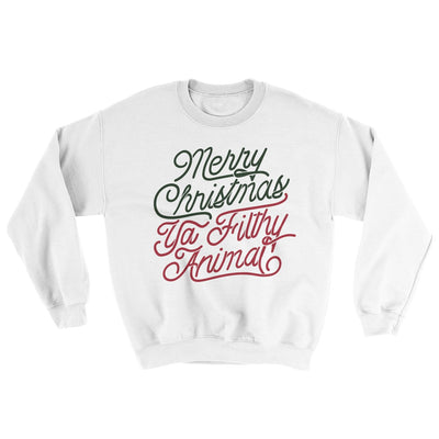 Merry Christmas Ya Filthy Animal Sweatshirt White | Funny Shirt from Famous In Real Life