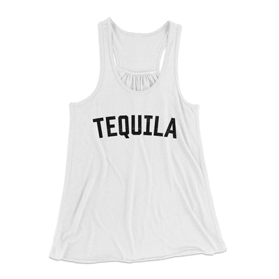 Tequila Women's Flowey Tank Top White | Funny Shirt from Famous In Real Life