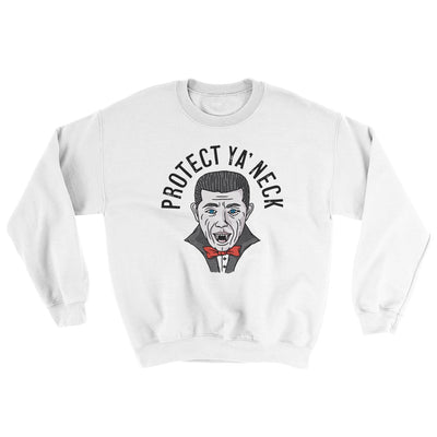 Protect Ya Neck Ugly Sweater White | Funny Shirt from Famous In Real Life