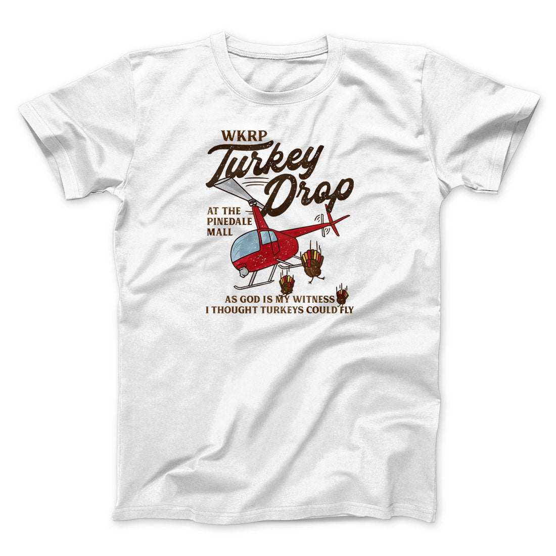 WKRP Turkey Drop Funny Thanksgiving Men/Unisex T-Shirt | Funny Shirt from Famous In Real Life
