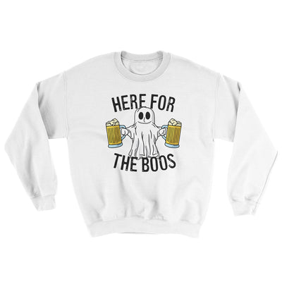 Here For The Boos Ugly Sweater White | Funny Shirt from Famous In Real Life
