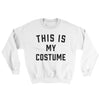 This Is My Costume Ugly Sweater White | Funny Shirt from Famous In Real Life