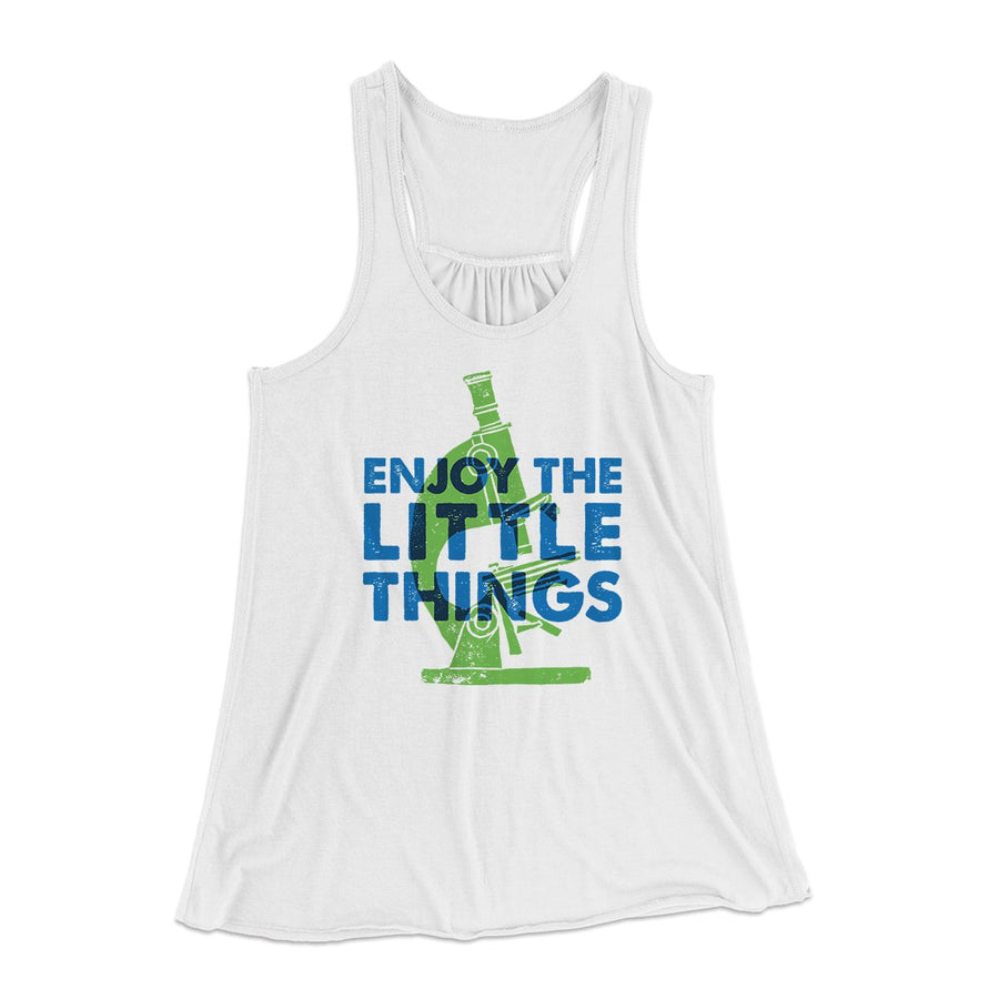 Enjoy the Little Things Women's Flowey Tank Top | Funny Shirt from Famous In Real Life