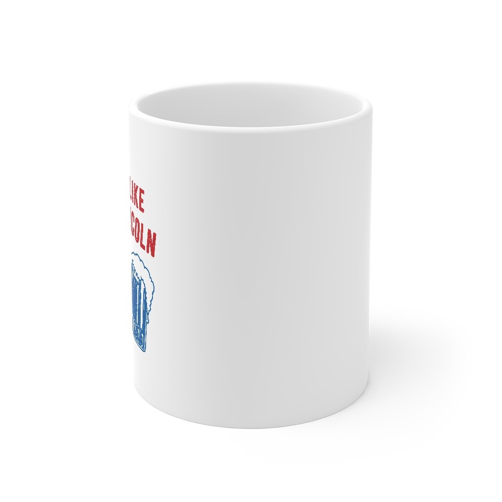 Drinking Like Lincoln Coffee Mug | Funny Shirt from Famous In Real Life