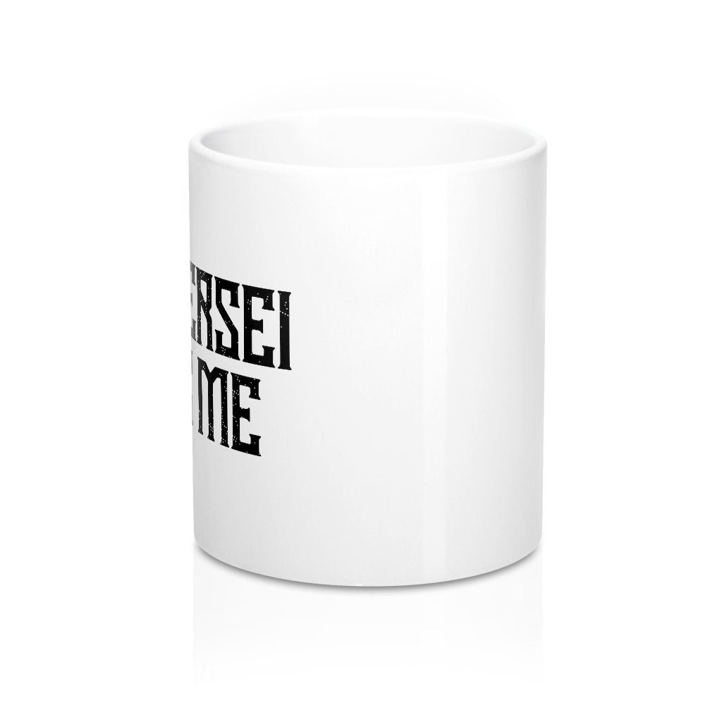 Tell Cersei It Was Me Coffee Mug | Funny Shirt from Famous In Real Life