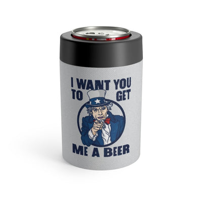 I Want You To Get Me A Beer Can Cooler 12oz | Funny Shirt from Famous In Real Life