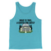What Is This, A Center For Ants Funny Movie Men/Unisex Tank Top Aqua Triblend | Funny Shirt from Famous In Real Life