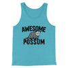 Awesome Possum Funny Men/Unisex Tank Top Aqua Triblend | Funny Shirt from Famous In Real Life