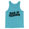 Maid Of Dishonor Men/Unisex Tank Top Aqua Triblend | Funny Shirt from Famous In Real Life