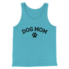 Dog Mom Men/Unisex Tank Top Aqua Triblend | Funny Shirt from Famous In Real Life