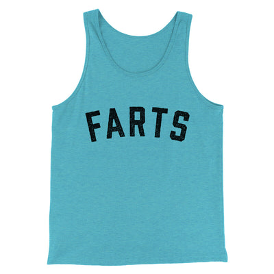 Farts Funny Men/Unisex Tank Top Aqua Triblend | Funny Shirt from Famous In Real Life
