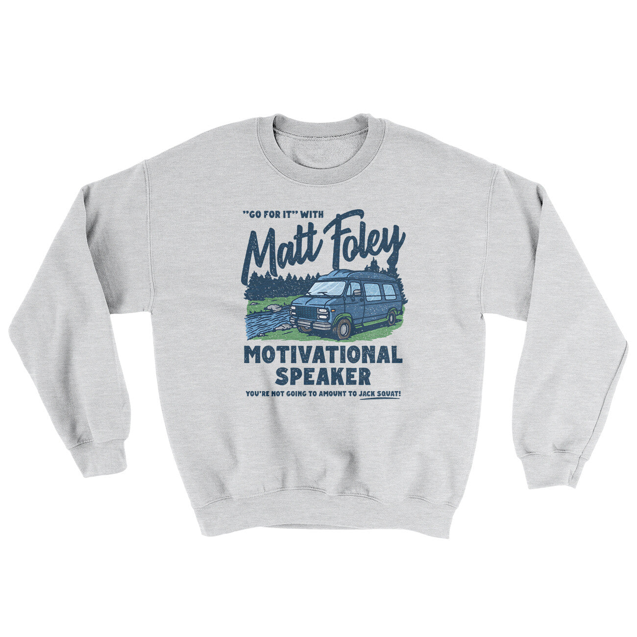 Matt Foley Motivational Speaker Ugly Sweater | Funny Shirt from Famous In Real Life